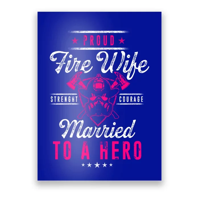 Proud Firefighter Wife Cool Gift Poster