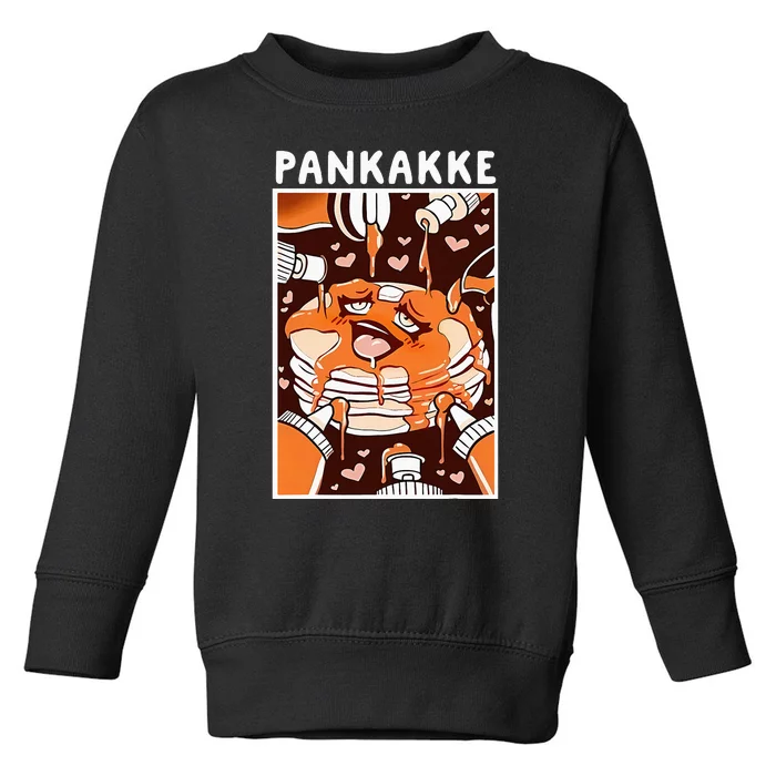 Pankakke Graphic Anime Funny Naughty Foodie Pun Pankakke Toddler Sweatshirt