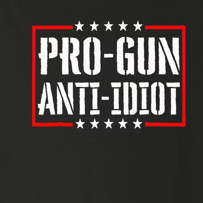 Pro Gun Anti Idiot Toddler Long Sleeve Shirt