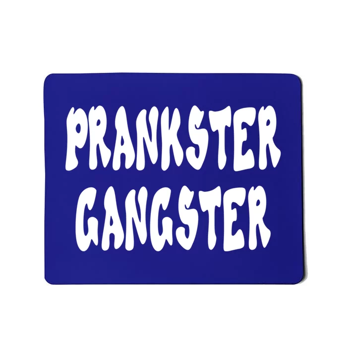 Prankster Gangster April Fool's Day Joke Graphic Art Great Gift Mousepad