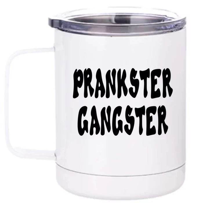 Prankster Gangster April Fool's Day Joke Graphic Art Great Gift Front & Back 12oz Stainless Steel Tumbler Cup