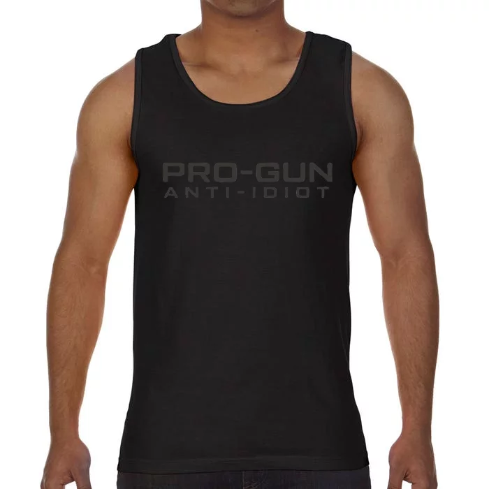 Pro Gun Anti Idiot Comfort Colors® Tank Top