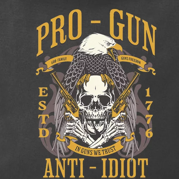 Pro Gun Anti Idiot Fathers Day Gun Lover Zip Tote Bag