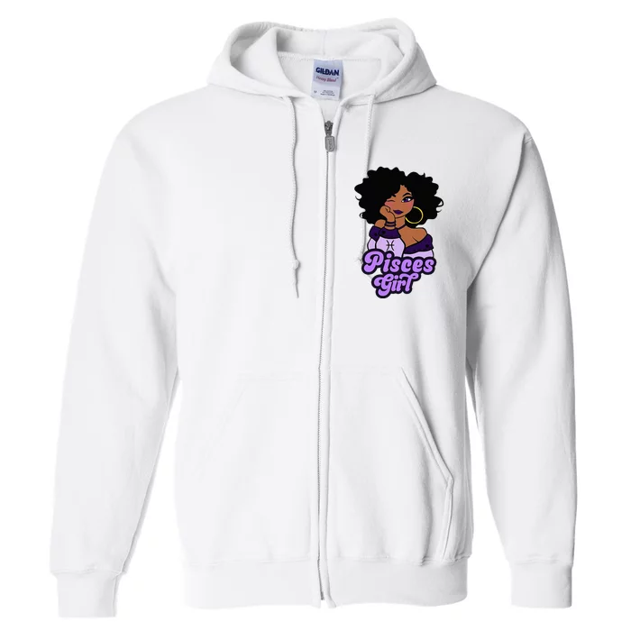 Pisces Girl Afro Girl Zodiac Signs Birthday Full Zip Hoodie