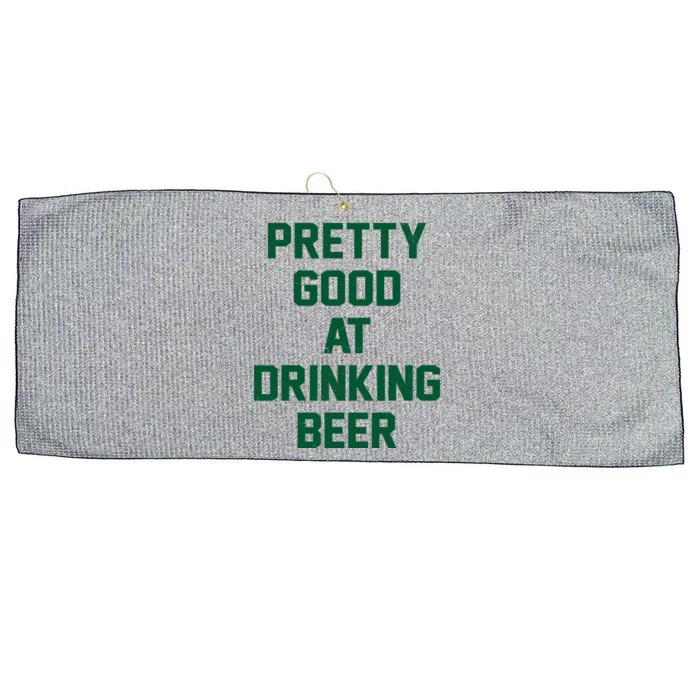 Pretty Good At Drinking Beer Festive Party Large Microfiber Waffle Golf Towel