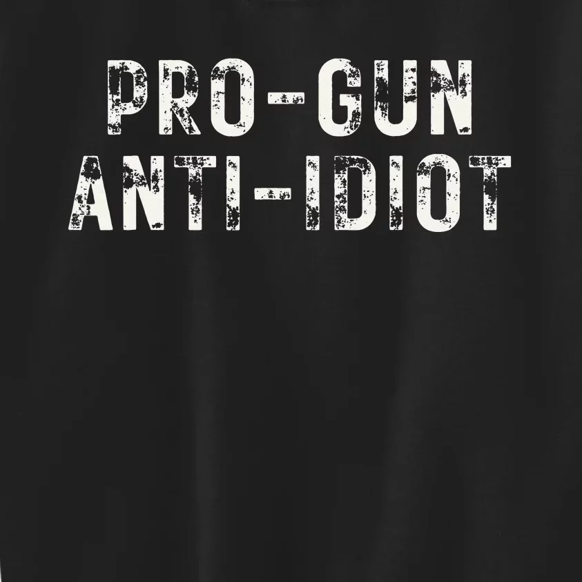 Pro Gun Anti Idiot Kids Sweatshirt