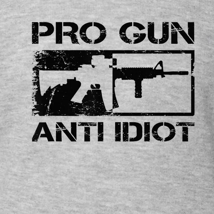 Pro Gun Anti Idiot 2nd Amendment Ar15 Rifle Gun Rights Toddler Sweatshirt