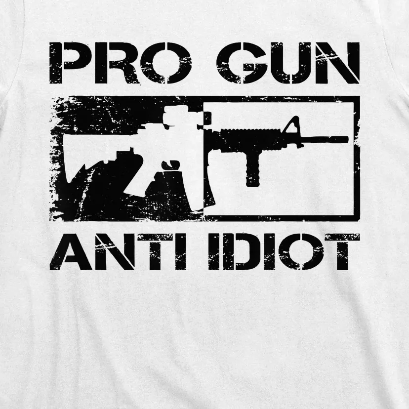 Pro Gun Anti Idiot 2nd Amendment Ar15 Rifle Gun Rights T-Shirt