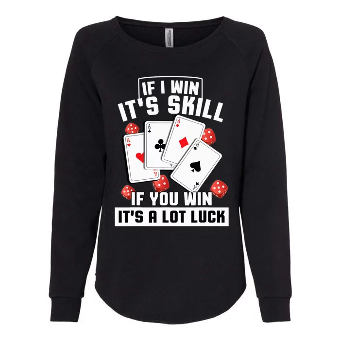 Poker Gifts Blackjack Jackpot Gambling Casino Player Womens California Wash Sweatshirt