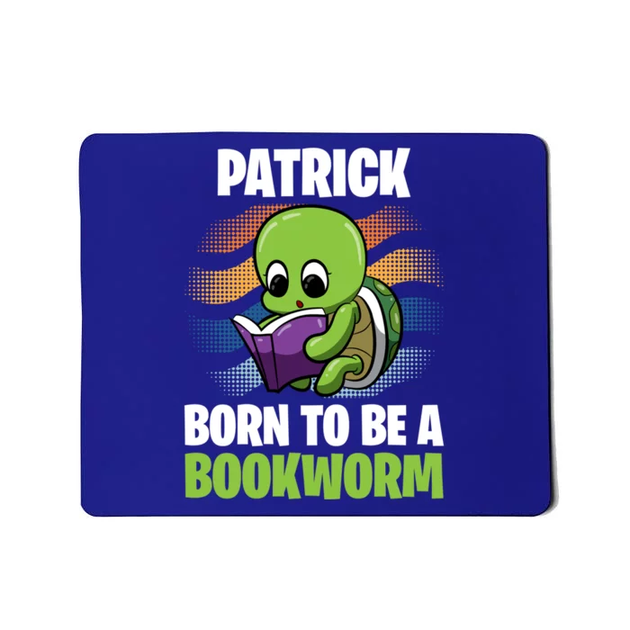 Patrick Gift Born To Be A Bookworm Gift Personalized Funny Gift Mousepad