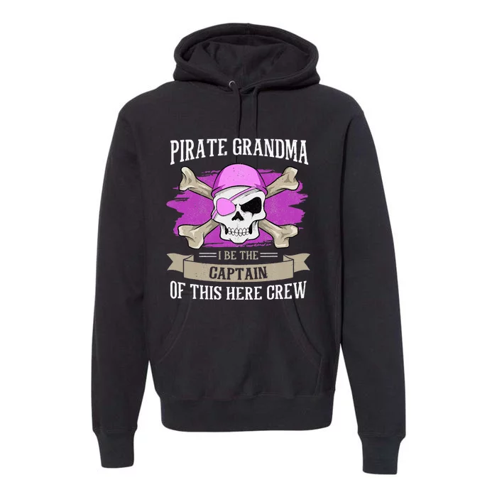 Pirate Grandma Caribbean Captain Grandmother Pirate Premium Hoodie