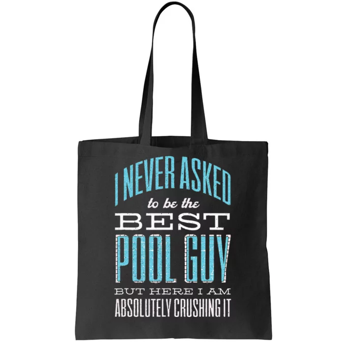 Pool Guy Cleaner Pool Service Tote Bag