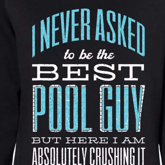 Pool Guy Cleaner Pool Service Womens California Wash Sweatshirt