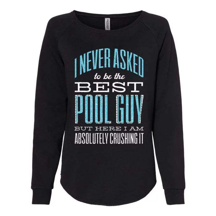 Pool Guy Cleaner Pool Service Womens California Wash Sweatshirt