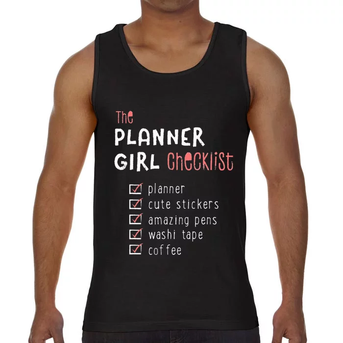 Planner Girl Checklist Pens Stickers Washi COFFEE Comfort Colors® Tank Top