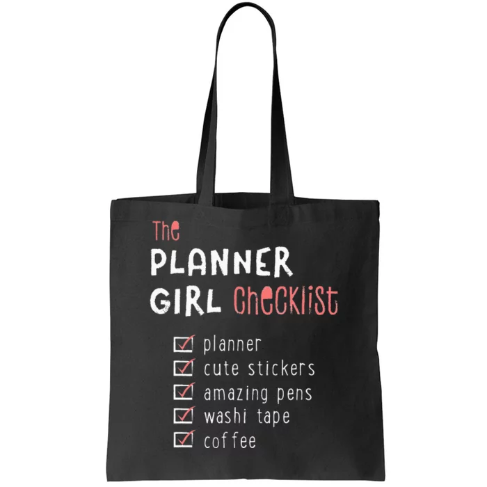 Planner Girl Checklist Pens Stickers Washi COFFEE Tote Bag