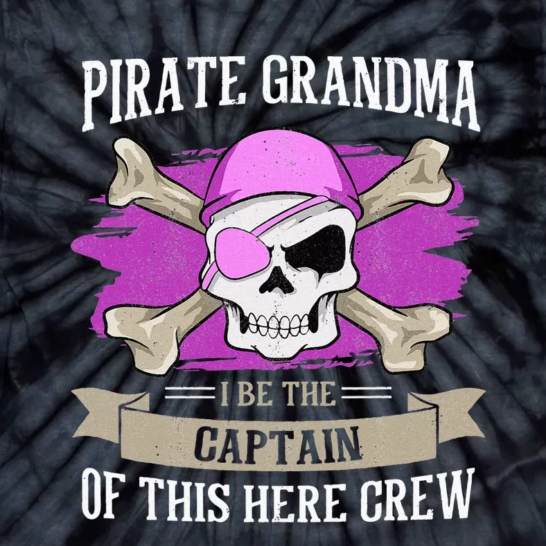 Pirate Grandma Caribbean Captain Grandmother Pirate Tie-Dye T-Shirt