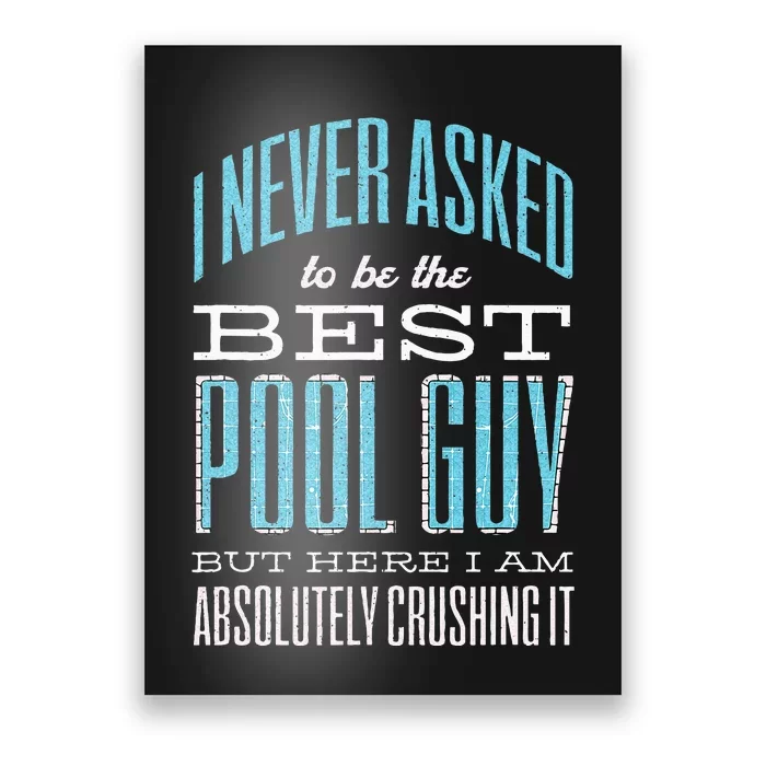 Pool Guy Cleaner Pool Service Poster