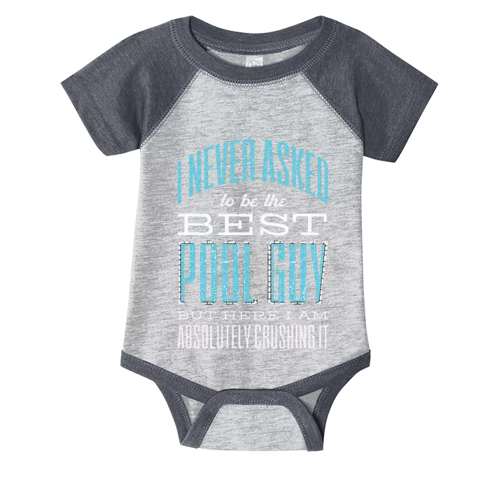 Pool Guy Cleaner Pool Service Infant Baby Jersey Bodysuit