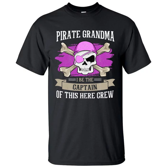 Pirate Grandma Caribbean Captain Grandmother Pirate Tall T-Shirt