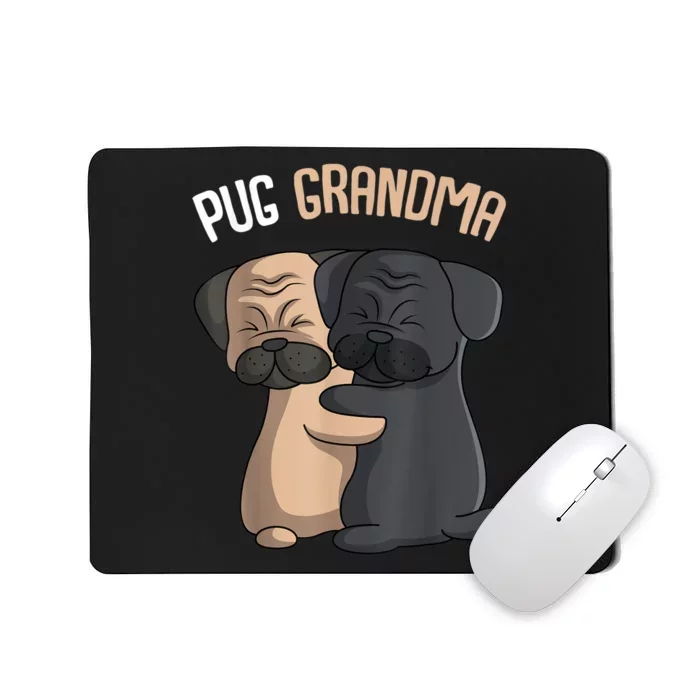 Pug Grandma Dog Mom Lover Owner Women Mousepad