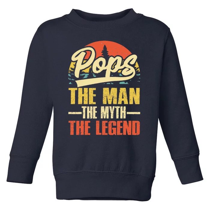 POPS GRANDPA DAD BIRTHDAY Fathers Day Funny Legend Toddler Sweatshirt