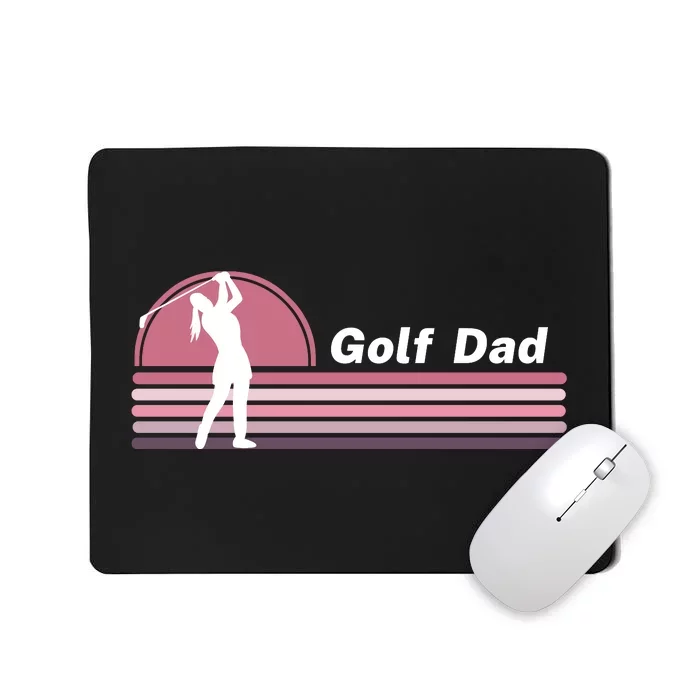 Proud Golf Dad Golf Lover Golf Player Golfing Funny Golf Hole In One Mousepad