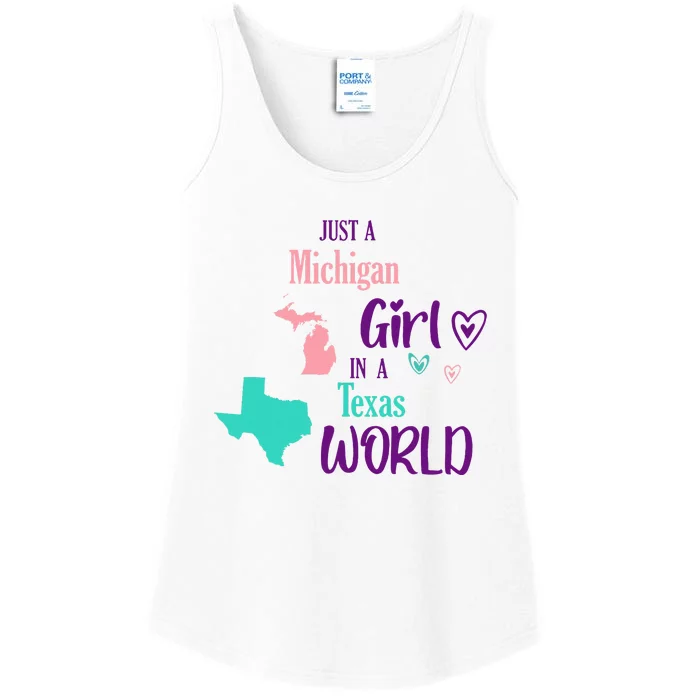 Proud Girl Design Just A Michigan Girl In A Texas World Ladies Essential Tank