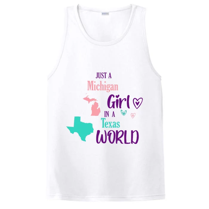 Proud Girl Design Just A Michigan Girl In A Texas World Performance Tank