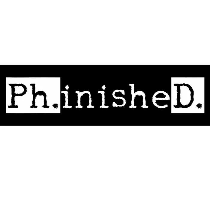 Ph.D Graduation Doctorate Student Graduate Bumper Sticker