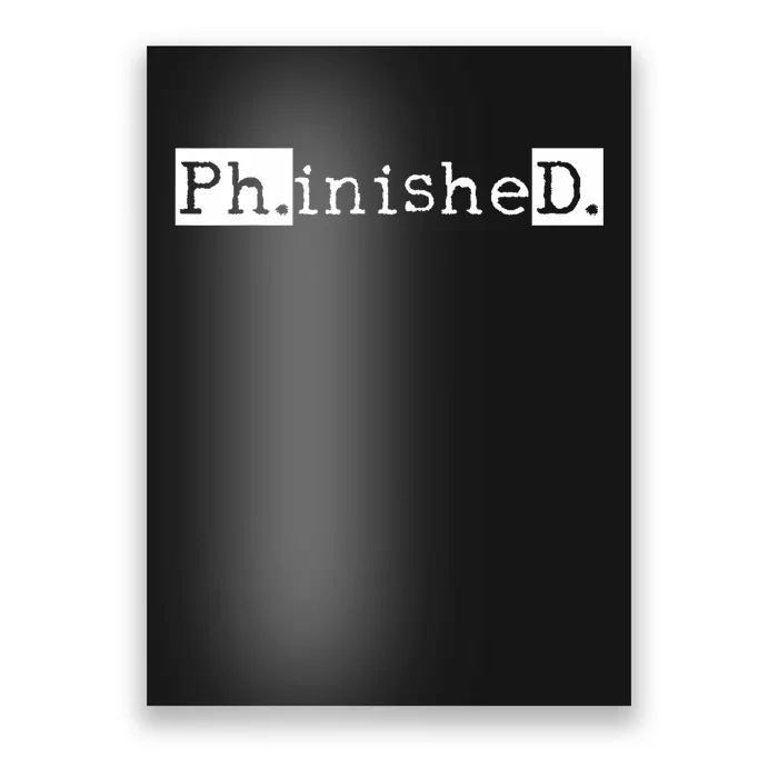 Ph.D Graduation Doctorate Student Graduate Poster