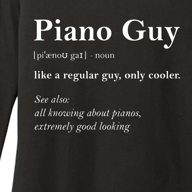 Piano Guy Definition Funny Boy Piano Gift Piano Player Womens CVC Long Sleeve Shirt