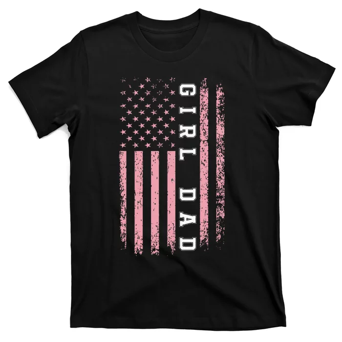 Proud Girl Dad Vintage Pink Flag Father's Day Gift T-Shirt