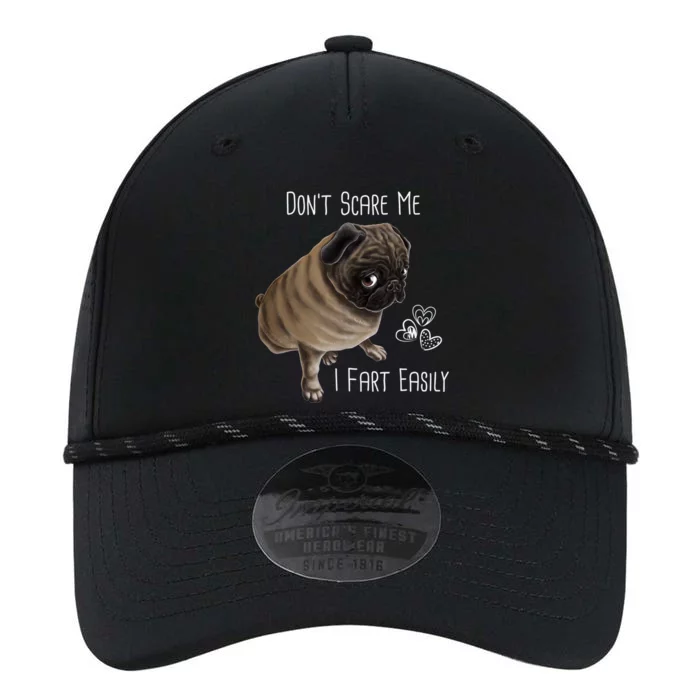 Pug Gift Don't Scare Me I Fart Easily Pug Funny Gift Performance The Dyno Cap