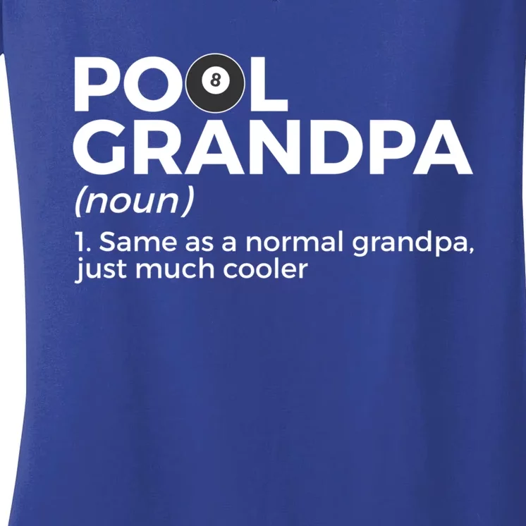 Pool Grandpa Definition Funny Billiards Funny Gift Women's V-Neck T-Shirt