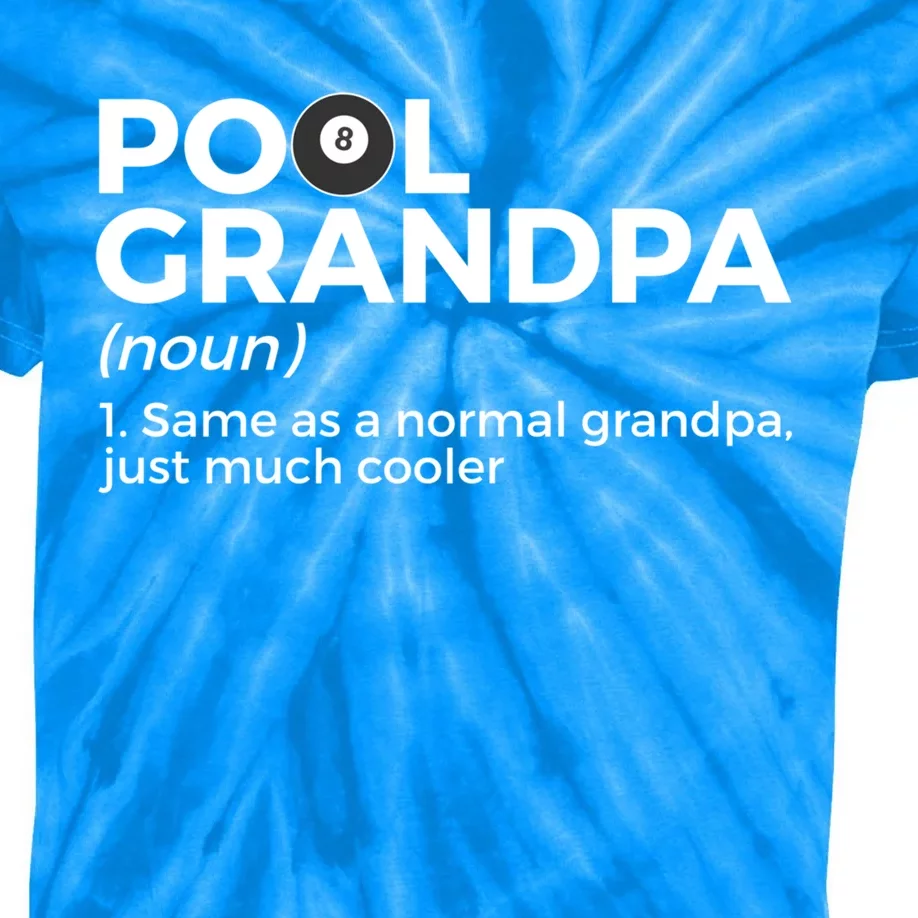 Pool Grandpa Definition Funny Billiards Funny Gift Kids Tie-Dye T-Shirt