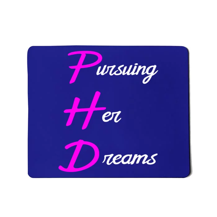 Phd Gift Doctorate Graduation Graduate Student Gift Mousepad