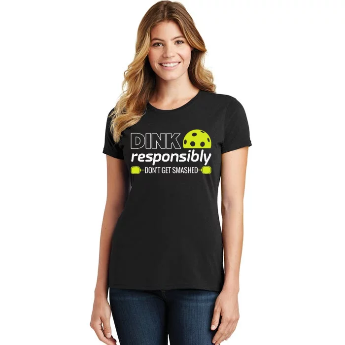 Pickleball Grandma Dink Responsibly Funny Player Women's T-Shirt