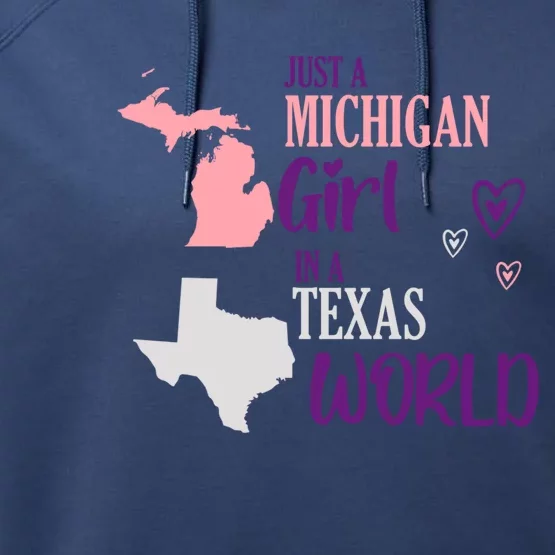 Proud girl Design Just a Michigan Girl in a Texas World Performance Fleece Hoodie