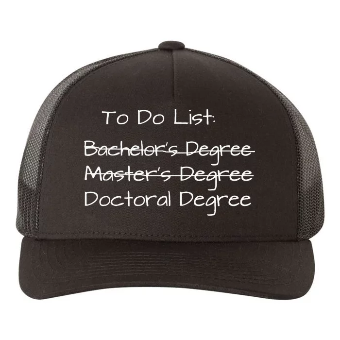 PhD Graduation Doctorate Degree Education PsyD EdD Yupoong Adult 5-Panel Trucker Hat