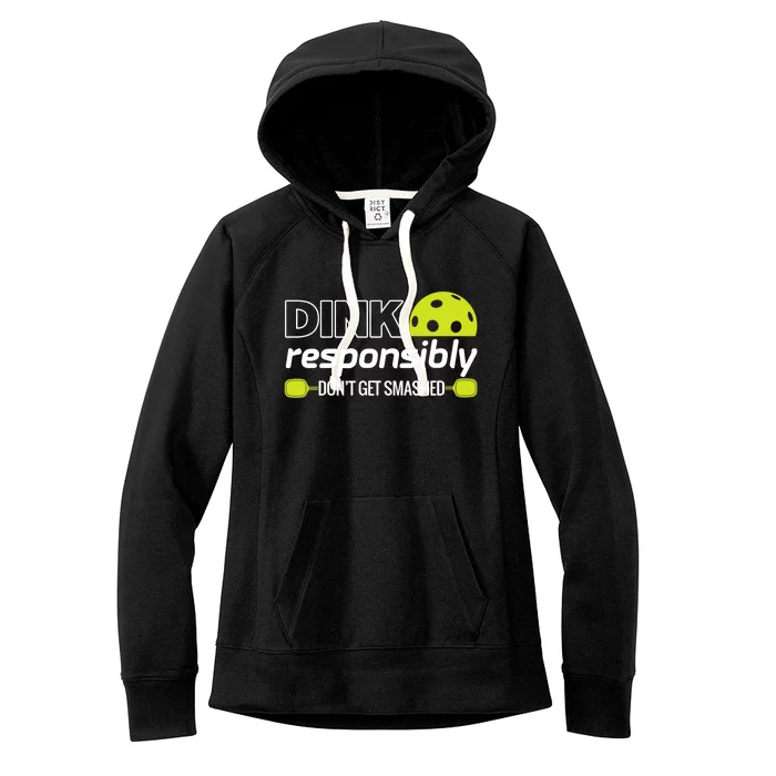 Pickleball Grandma Dink Responsibly Funny Player Women's Fleece Hoodie