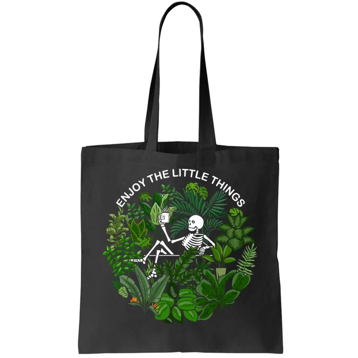 Plant Gifts Enjoy The Little Things Tote Bag