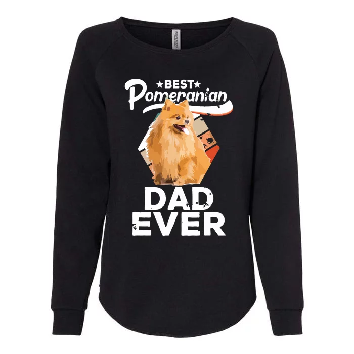 Pomeranian Gifts For Men Best Pomeranian Dad Ever Womens California Wash Sweatshirt