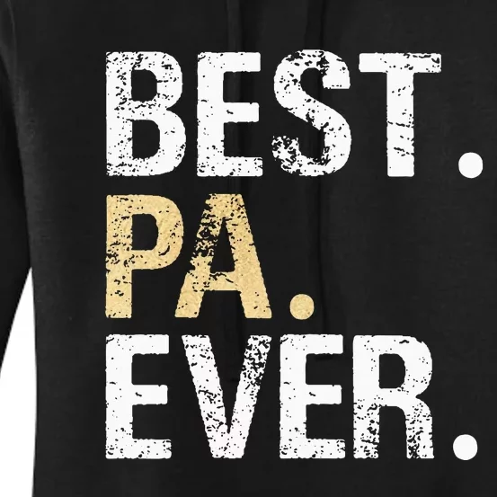 Pa Gift From Granddaughter Grandson Best Pa Women's Pullover Hoodie