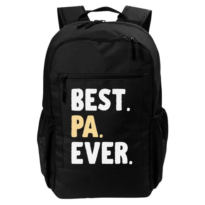 Pa Gift From Granddaughter Grandson Best Pa Ever Daily Commute Backpack