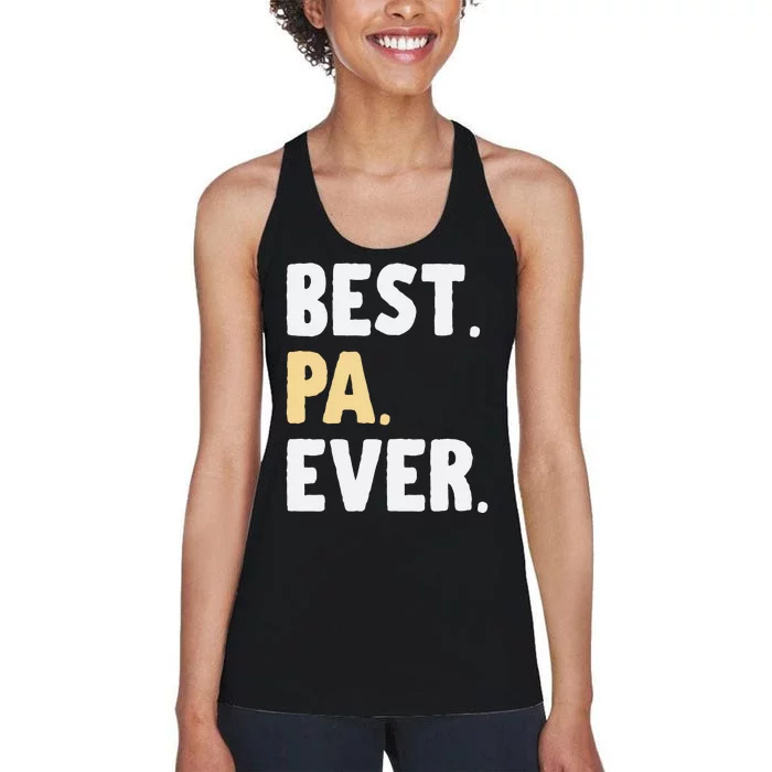 Pa Gift From Granddaughter Grandson Best Pa Ever Women's Racerback Tank