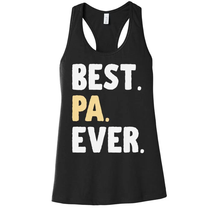 Pa Gift From Granddaughter Grandson Best Pa Ever Women's Racerback Tank