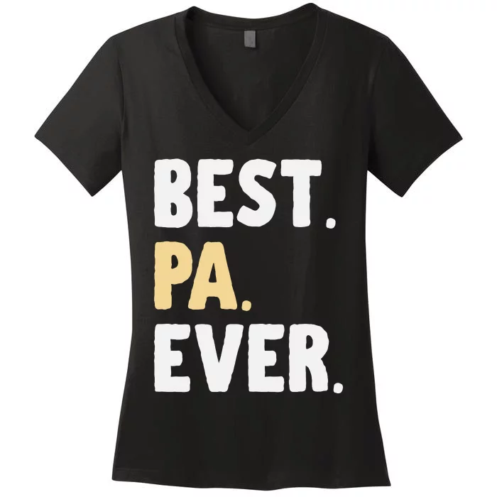 Pa Gift From Granddaughter Grandson Best Pa Ever Women's V-Neck T-Shirt