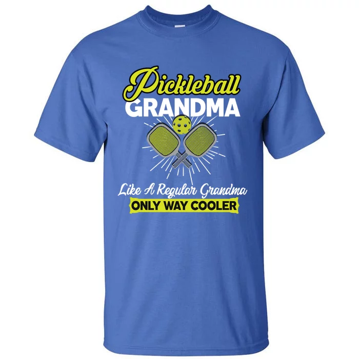 Pickleball Grandma Funny Player Pickle Ball Funny Gift Tall T-Shirt