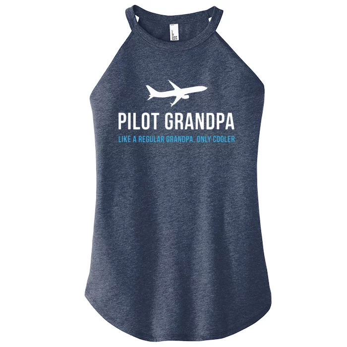 Pilot Grandpa Funny Cute Airplane Aviation Gift Women’s Perfect Tri Rocker Tank